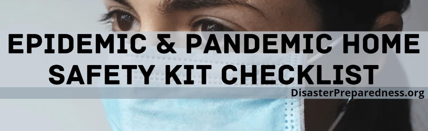 Epidemic & Pandemic Home Safety Kit Checklist