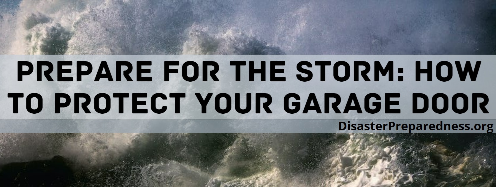 Prepare for the Storm: How to Protect Your Garage Door