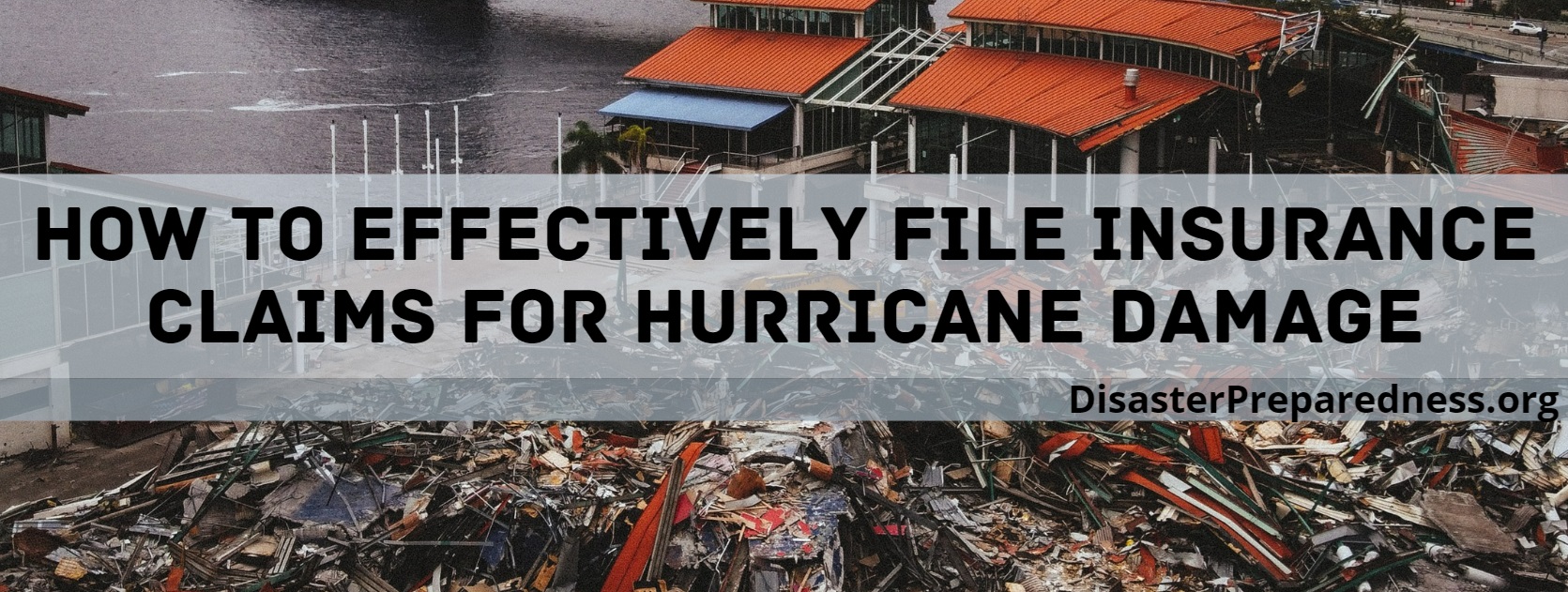 How to Effectively File Insurance Claims for Hurricane Damage